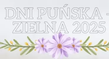 Dni Puńska - Zielna 2025