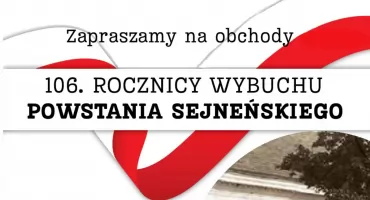 Sejneńskie obchody rocznicy Powstania Sejneńskiego